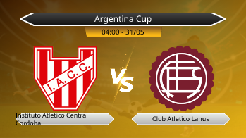 Argentina Cup Instituto Atletico Central Cordoba VS Club Atletico Lanus