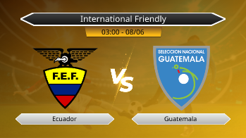 International Friendly - Ecuador vs Guatemala
