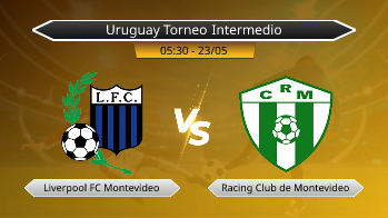 Uruguay Torneo Intermedio Liverpool FC Montevideo VS Racing Club de Montevideo
