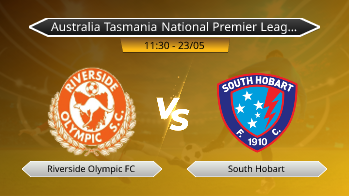 Australia Tasmania National Premier League Riverside Olympic FC VS South Hobart