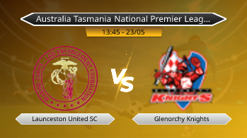 Australia Tasmania National Premier League Launceston United SC VS Glenorchy Knights