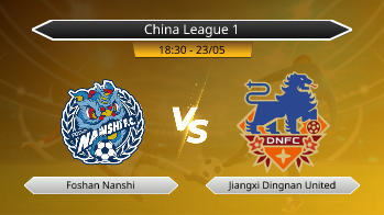 China League 1 Foshan Nanshi VS Jiangxi Dingnan United