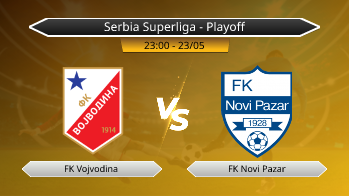 Serbia Superliga - Playoff FK Vojvodina VS FK Novi Pazar