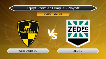 Egypt Premier League - Playoff Wadi Degla SC VS ZED FC