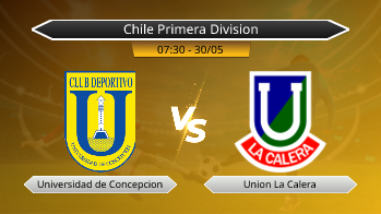 Chile Primera Division Universidad de Concepcion VS Union La Calera